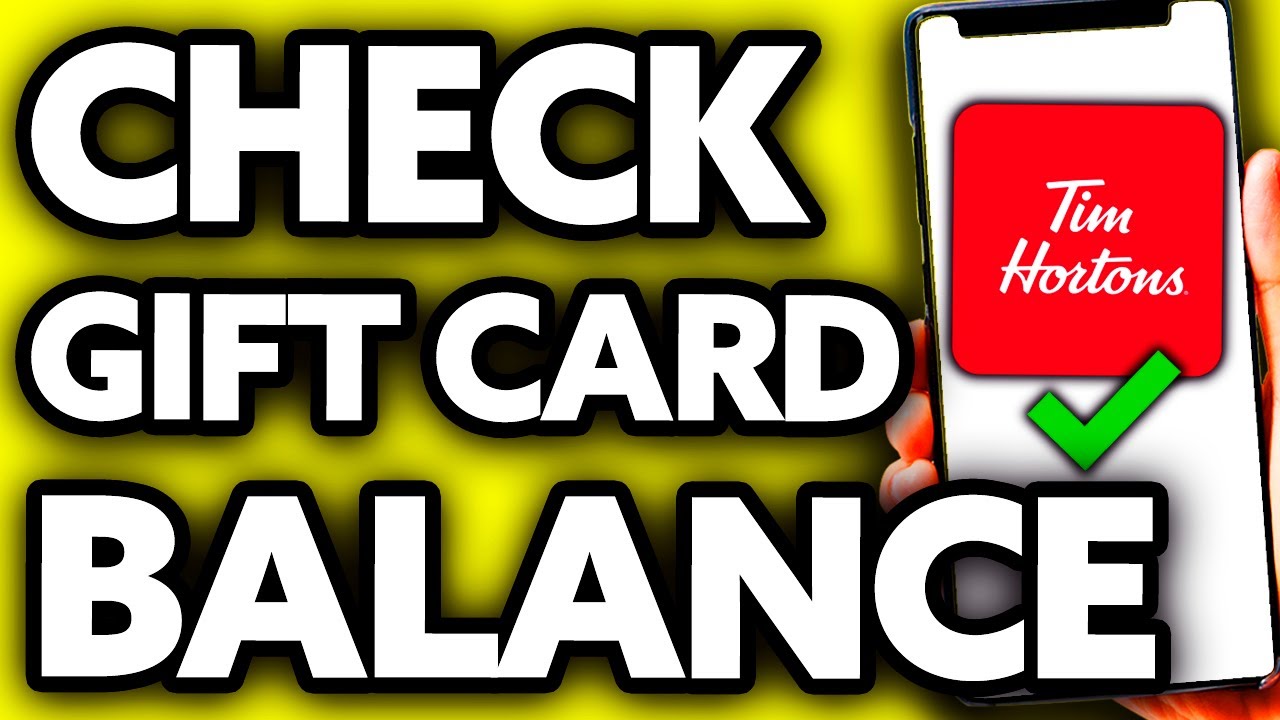 How to Check Your Tim Hortons Gift Card Balance