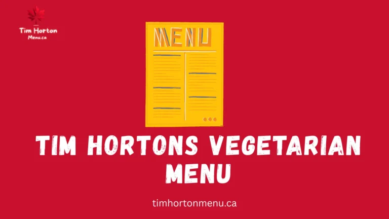 Tim Hortons Vegetarian Menu